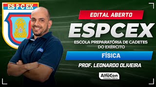 Concurso EsPCEx 2024 - Aula de Física - Edital Aberto - AlfaCon