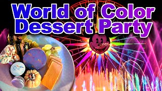 World of Color Dessert Party  Disneyland Resort