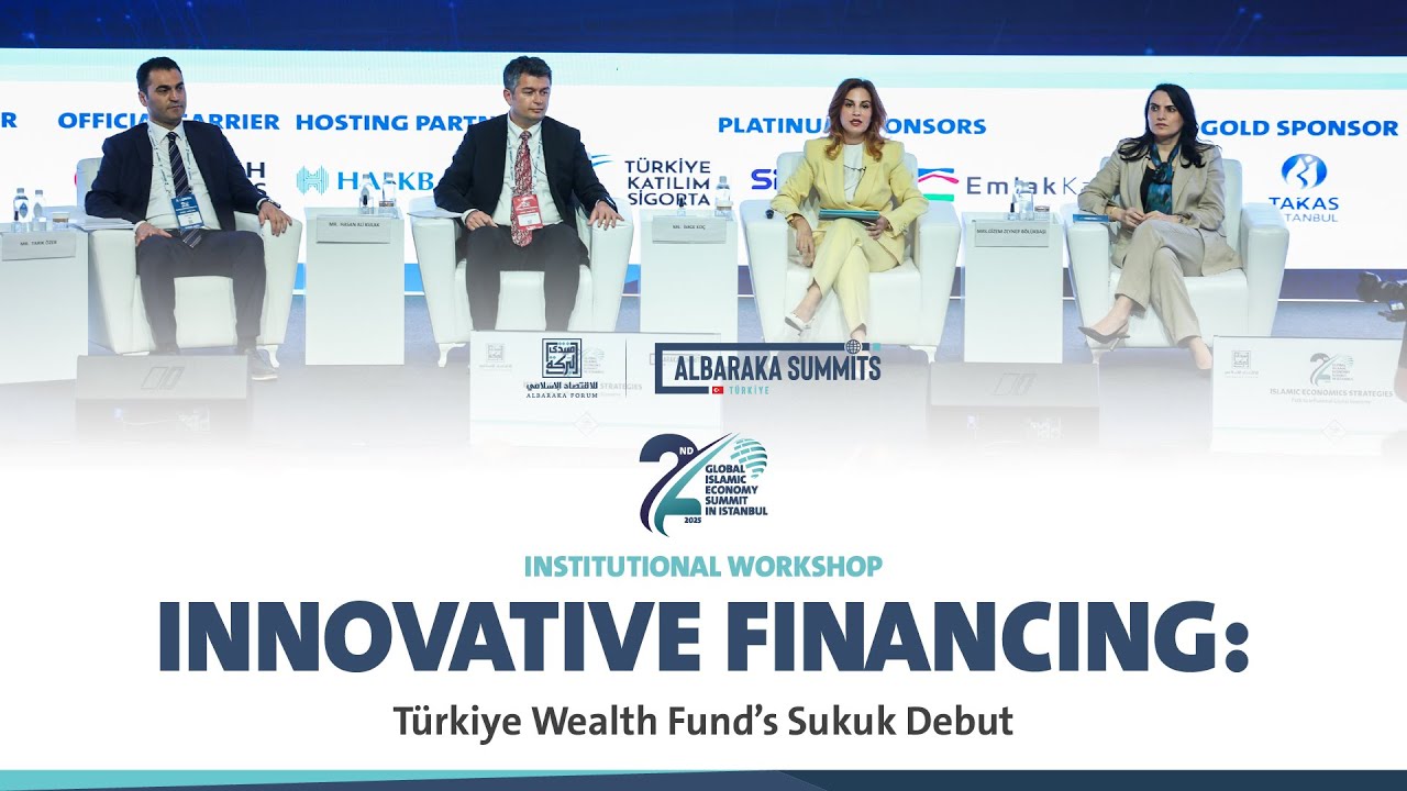 Innovative Financing: Türkiye Wealth Fund’s Sukuk Debut | Institutional Workshop
