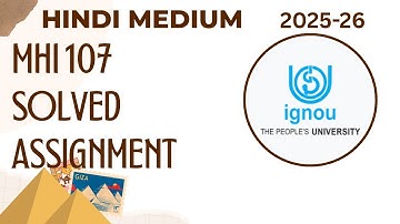 MHI 107 SOLVED ASSIGNMENT 2025 26 in Hindi