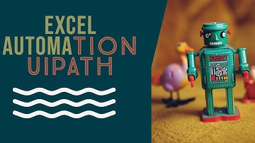 Excel automation in Uipath