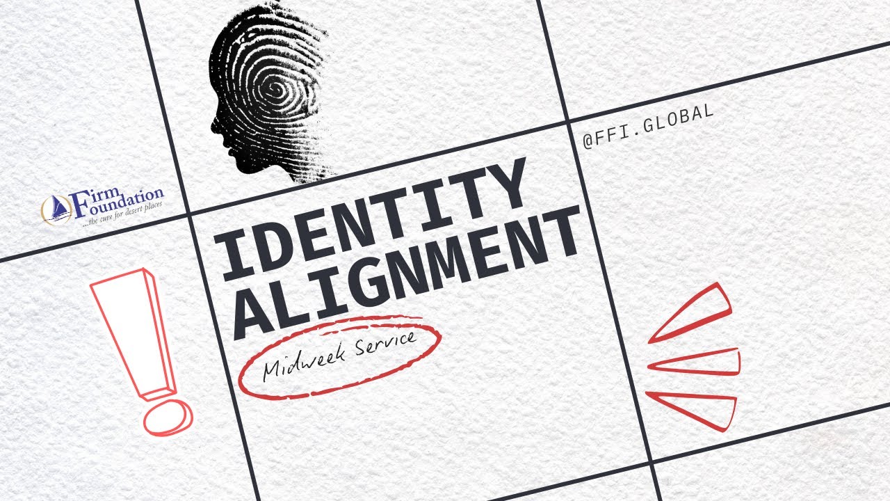 Identify Alignment | Midweek Service | 05/11/2025 | 11:30 AM - YouTube