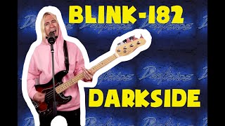 Blink-182 - Darkside Cover