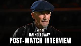 Ian Holloway Post-Match Interview: Barnet (A)