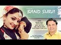 Band surji  latest new garhwali song 2019  mukesh kathait   gangotri digital