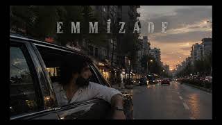 Emmizade - Beyzade