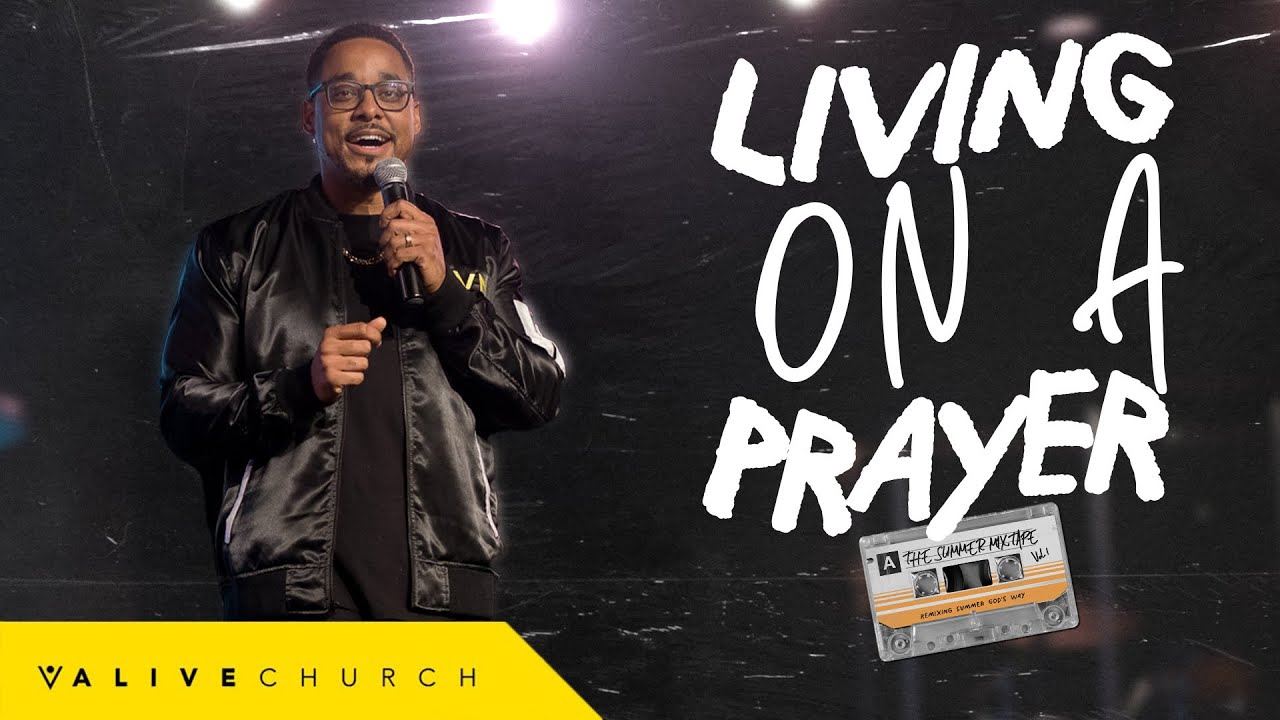 Living On A Prayer // How to Grow Spiritually Strong // Pastor Aaron Chapman