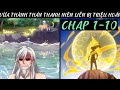 VỪA THÀNH THÁNH, LIỀN BỊ NỮ ĐẾ TRIỆU HOÁN, THANH NIÊN QUYẾT TÂM LẬP HẬU CUNG /# 1-10/ ( YT CHANNEL )