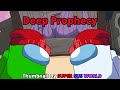 Among us Mashup: Deep Prophecy (Credits in description)
