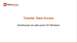 Distribuição de Aplicações DataFlex Windows