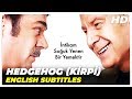 Hedgehog kirpi  turkish full movie english subtitles