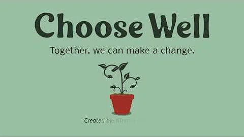 Choose Well