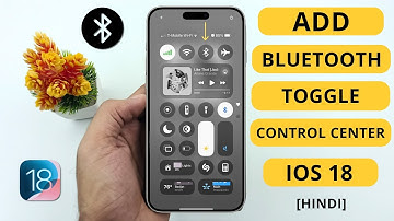 How to Add Bluetooth Toggle to Control Center on iPhone iOS 18 | Hindi