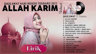 Sholawat Nabi Merdu Terbaru 2023 Penyejuk Hati - Allah Karim (Lirik) || Lagu Sholawat Terbaru 2023