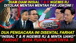Download Lagu TERBONGKAR! JOKOWI TOLAK MENTAH2 INISIAL T \u0026 R NGEMIS RJ DAN MINTA UANG? FARHAT: SAYA PUNYA BUKTI... MP3