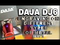 Daja dj6 engraving on different types of metal  aquinn vlog