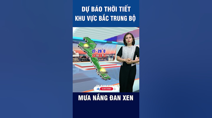 Thời tiết ngày 10/6 Thanh Hóa đến Huế mát mẻ có mưa vài nơi