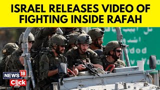 Israel Vs Hamas | Israel Army Releases Video Of Fighting Inside Rafah | Israel Palestine | G18V