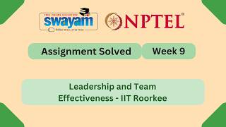 Famous Leadership and Team Effectiveness Week 9 || NPTEL ANSWERS 2026 #nptel #nptel2026 #myswayam Wealth