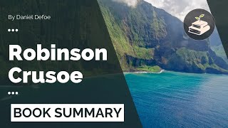 Robinson Crusoe by Daniel Defoe | Book Summary