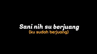 Mentahan [CCP] Lyrics ' DJ Sani Su Berjuang Ais Percuma ' ||| Viral Tiktok 🎶