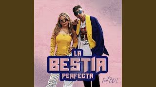 La Bestia Perfecta