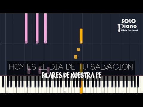 Hoy es el día de tu Salvación - Fácil - Pilares de Nuestra Fe