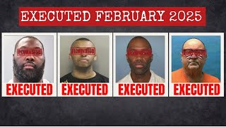 All PRISONERS EXECUTED in February 2025 (US): Final Words & Last Meals Part 1
