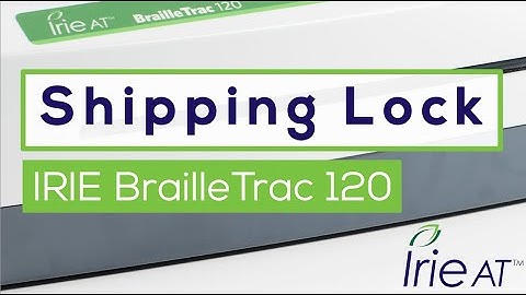 IRIE BrailleTrac 120 braille embosser: Install/Remove Shipping Lock