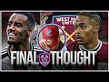 What A Hangover 🥃🥴 | West Ham Winning Is The Cure 💯 | Final Thought 🗨 | Newcastle 0-2 West Ham 🔥