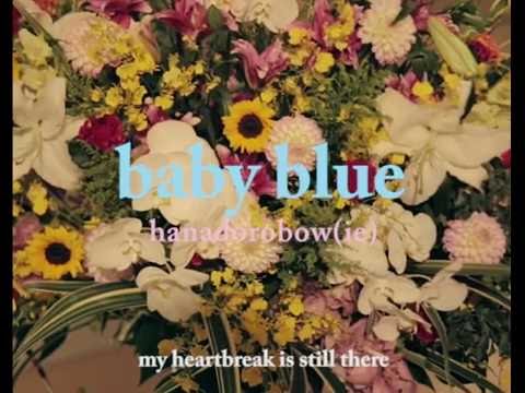 【MV】花泥棒 / baby blue ~ back to the future