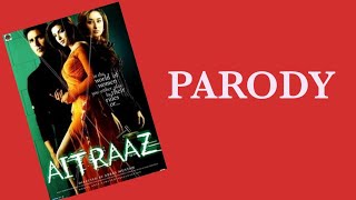 Aitraaz|| Movie PARODY