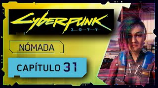 CYBERPUNK 2077 | PC Ultra - Muy Difícil | 31 | Adiós Judy