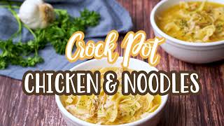 How to make: Crock Pot Chicken and Noodles