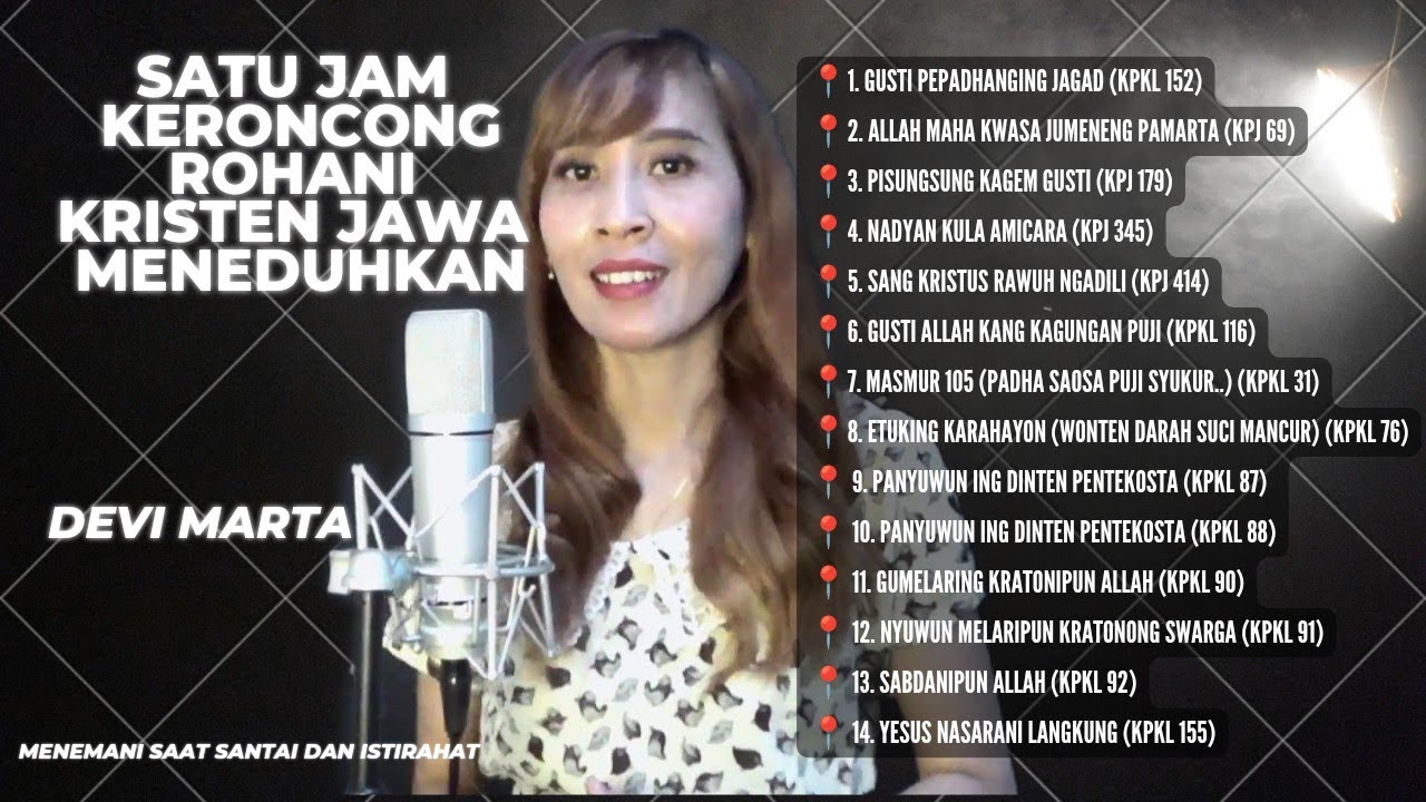 1 (SATU) JAM NGIDUNG ROHANI KRISTEN JAWA MENEMANI ISTIRAHAT DAN SAAT TEDUH - DEVI MARTA