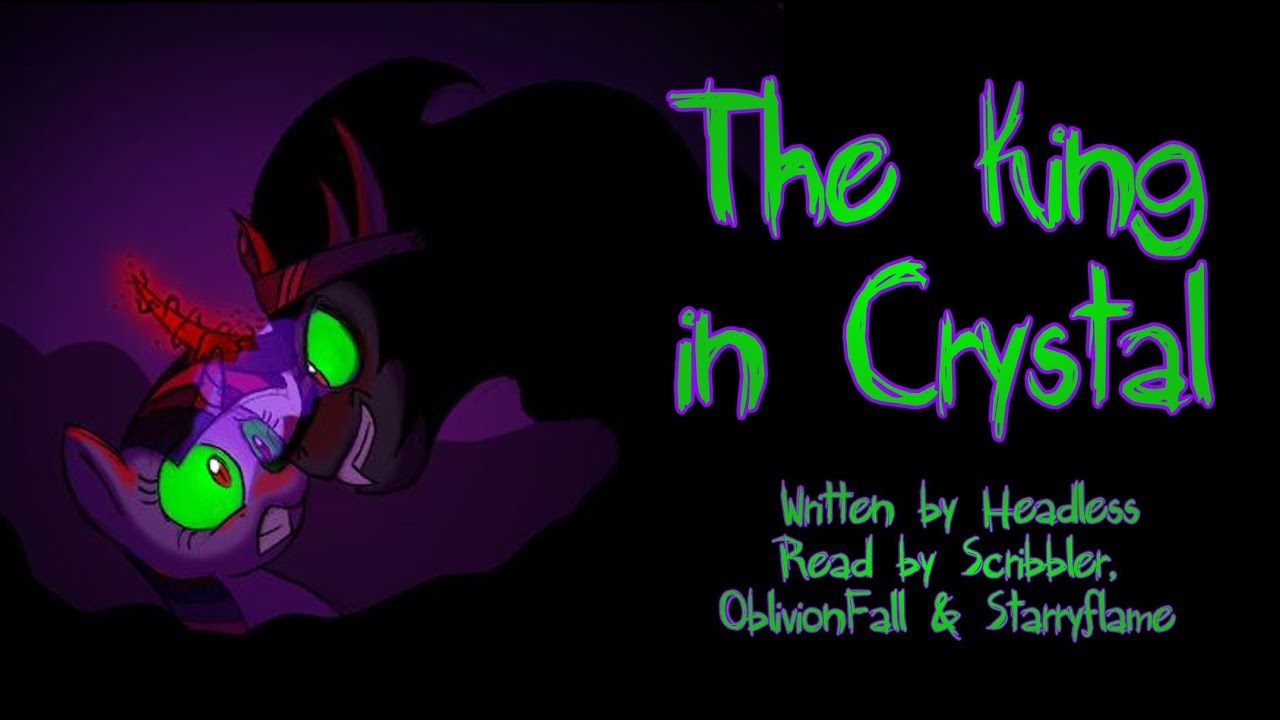Pony Tales [MLP Fanfic Reading] The King In Crystal (darkfic)