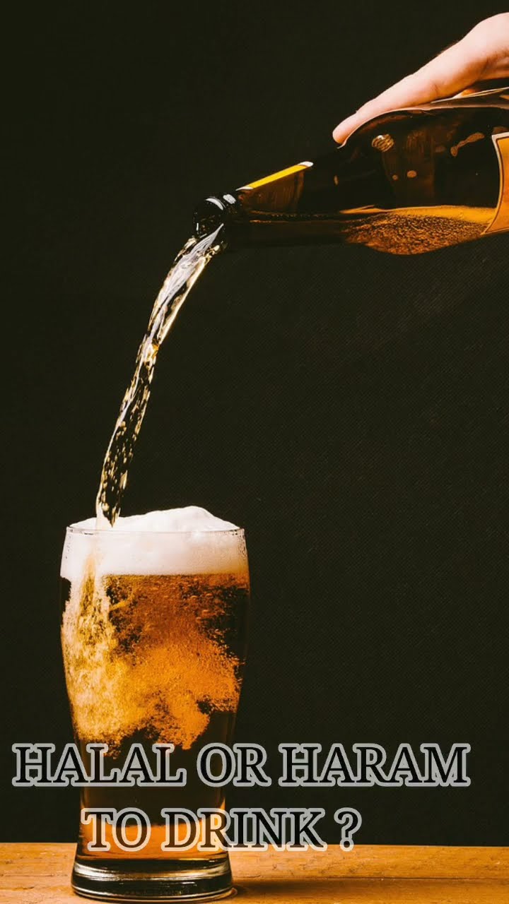 Is Beer Halal Or Haram To Drink In Islam YouTube Is Beer Halal Or Haram To Drink In Islam YouTube
