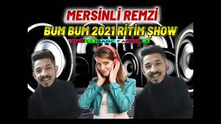 MERSİNLİ REMZİ 2021 BUM BUM RİTİM ŞHOW İZMİTLİ İNANÇ FARKIYLA