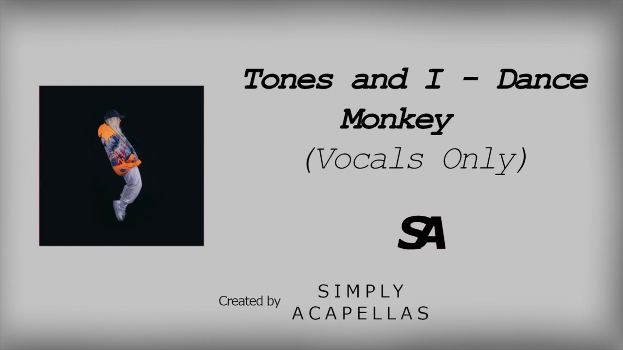 Tones and i Dance Monkey аккорды. Dance Monkey Lyrics. Dance Monkey Tones and i. Who Song is better Dance Monkey.