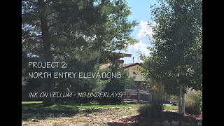Hand Drafting North Entry Elevations - Drafting in Ink on Velum
