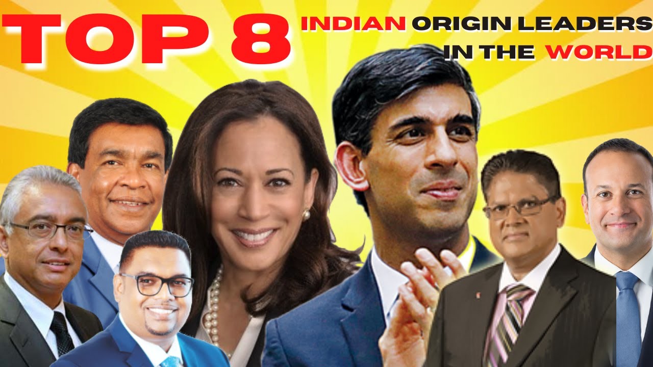 TOP 8 INDIAN-ORIGIN POLITICAL LEADERS IN THE WORLD | PROSPERING INDIA