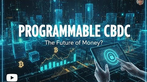 Programmable Central Bank Digital currencies (CBDC): The Digital Cash Revolution