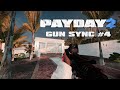 Payday 2 | Gun Sync - The Gauntlet