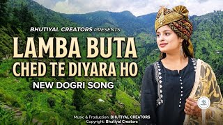 Lamba Buta Ched Te Diyara Official Vedio Song New Dogri Trending Song 2026 Viral Song