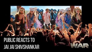 Jai Jai Shivshankar Public Reaction | WAR | Edited