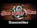 Unantastbar - Eine weiße Rose [Kastelruther Spatzen Cover]