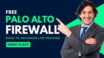 Palo Alto Firewall Basic to Advanced Training | Demo Class