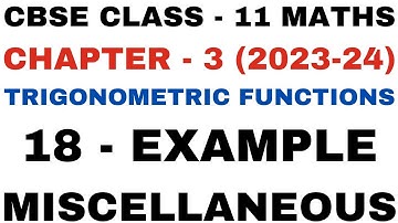 18 Example Miscellaneous l Chapter3 l Trigonometric Functions l Class 11th Maths l NEW NCERT 2023-24