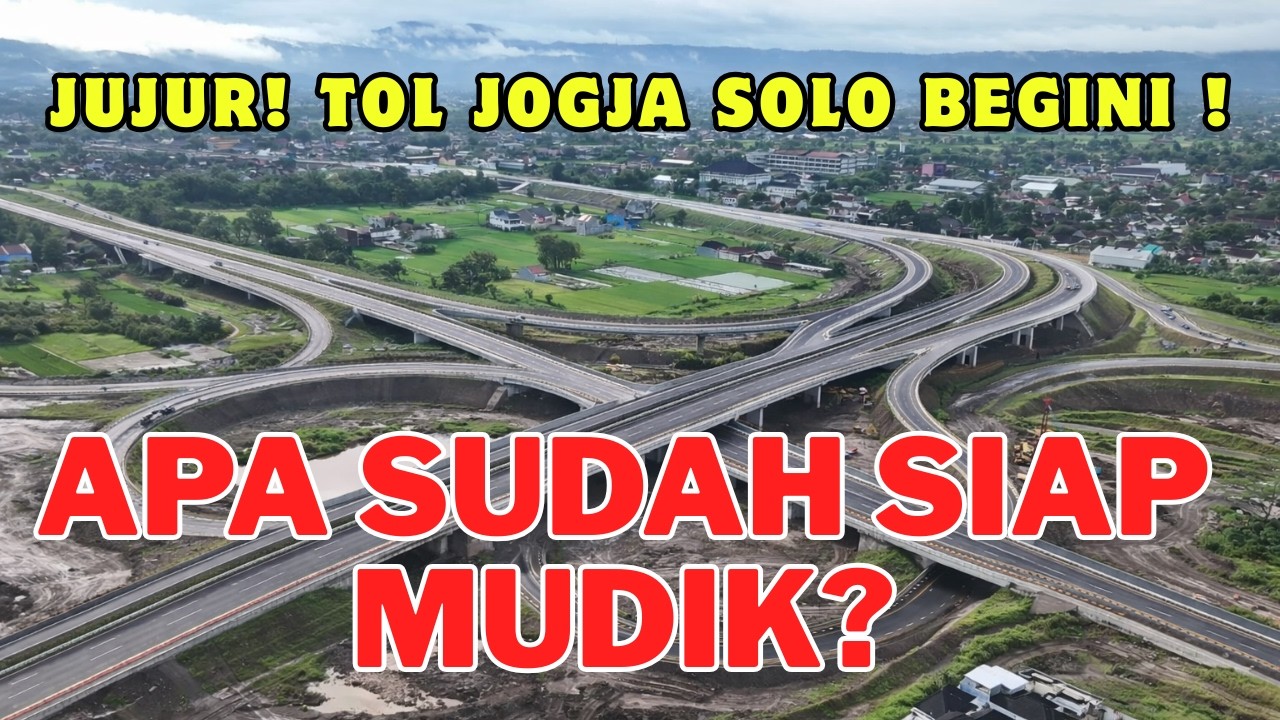 Masih Konstruksi,Kok Bisa Dipakai Lebaran 2026? Ini Fakta Tol Prambanan–Purwomartani! TOL JOGJA SOLO