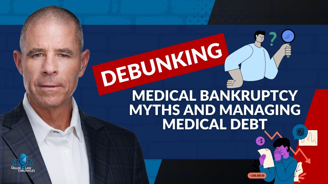 Debunking Medical Bankruptcy Myths and Managing Medical Debt - YouTube
